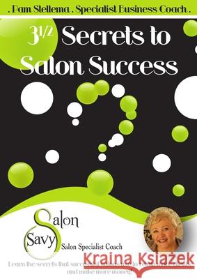 3 1/2 Secrets to Salon Success Pam Stellema 9781105737688 Lulu.com - książka