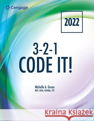 3-2-1 Code It! 2022 Edition Michelle (Mohawk Valley Community College, Utica, New York) Green 9780357621226 Cengage Learning, Inc - książka