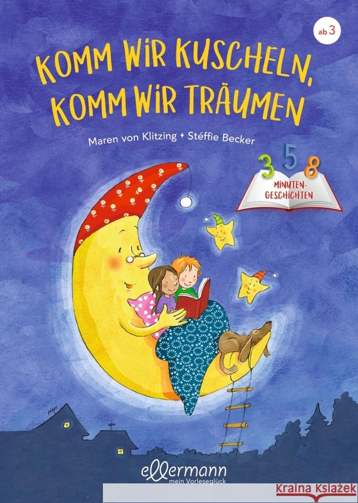 3-5-8 Minutengeschichten. Komm wir kuscheln, komm wir träumen Klitzing, Maren von 9783751400244 Ellermann - książka