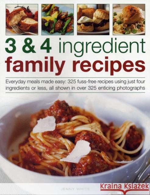 3 & 4 Ingredient Family Recipes Jenny White 9781844769827  - książka