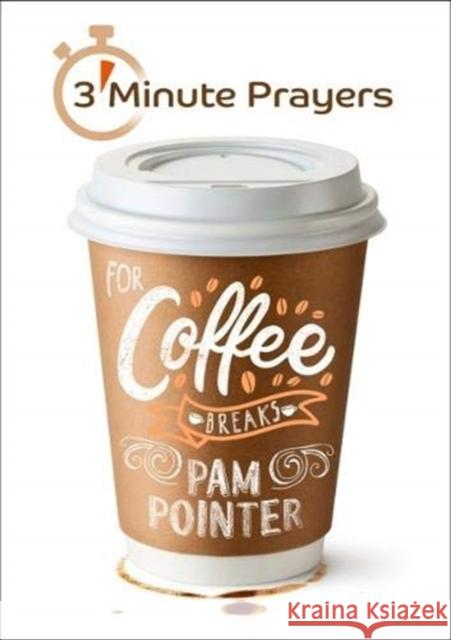 3 - Minute Prayers For Coffee Breaks Pam Pointer 9781848679849 Kevin Mayhew Ltd - książka
