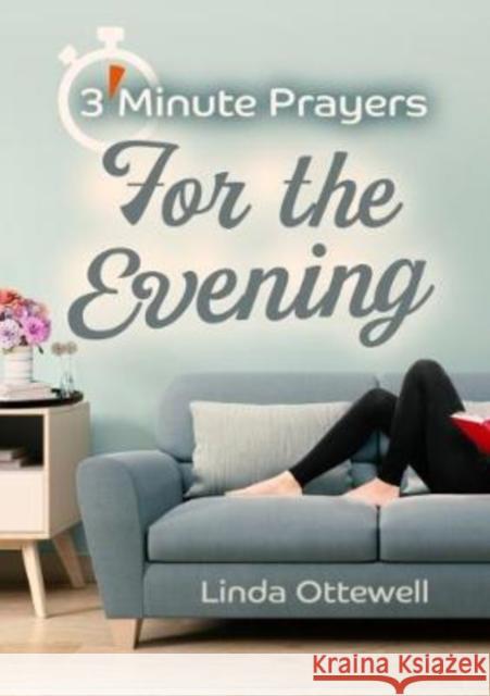 3 - Minute Prayers For The Evening Linda Ottewell 9781848679863 Kevin Mayhew Ltd - książka