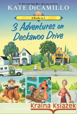 3 Adventures on Deckawoo Drive: 3 Books in 1 DiCamillo, Kate 9781536208641 Candlewick Press (MA) - książka