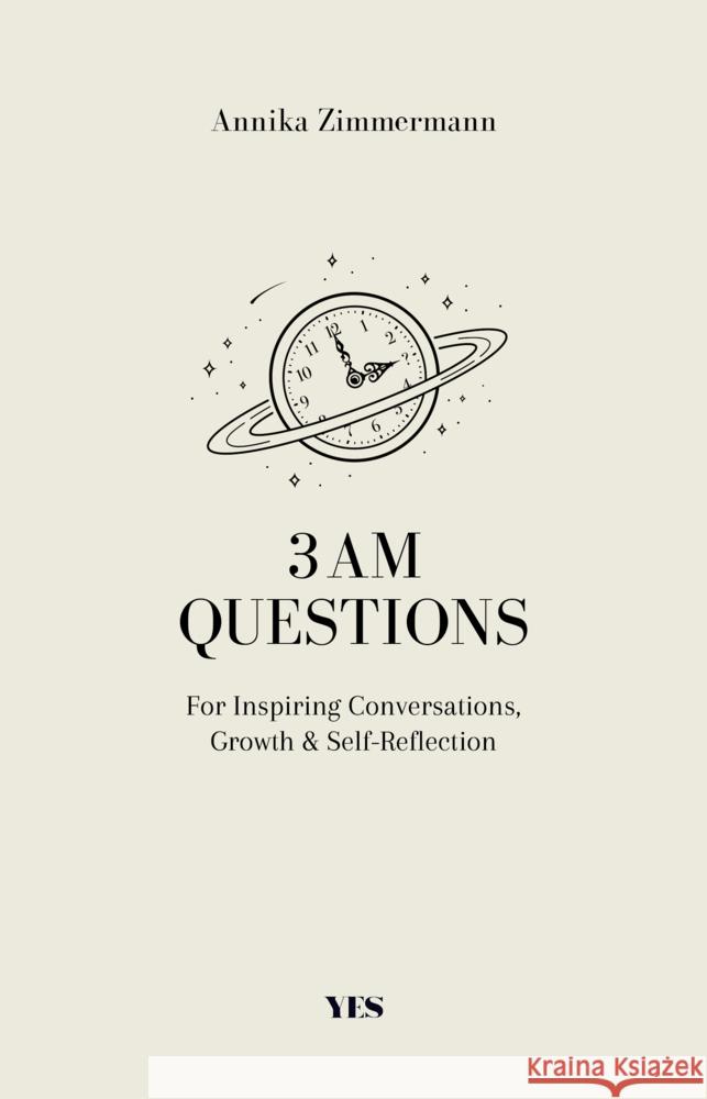 3 AM Questions Zimmermann, Annika 9783969051450 Yes Publishing - książka