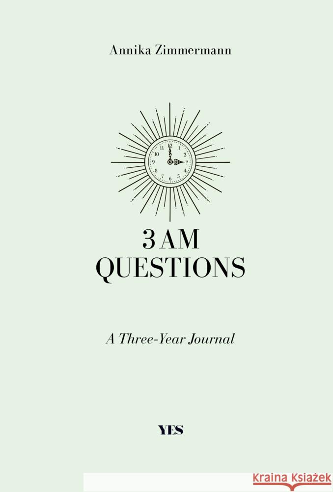 3 AM Questions Zimmermann, Annika 9783969052105 Yes Publishing - książka