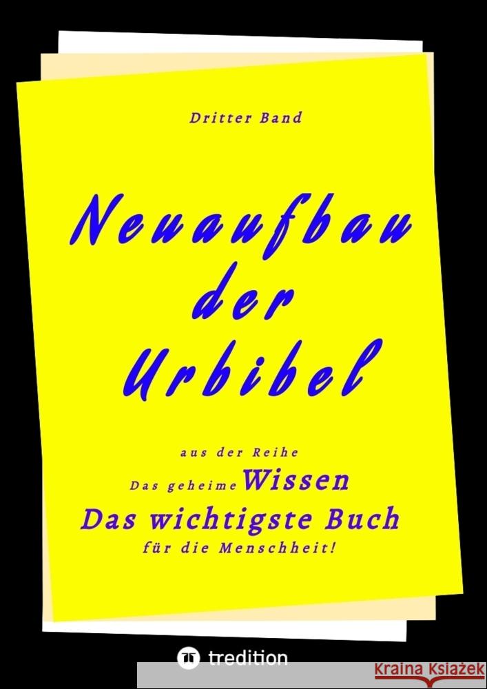 3. Band von Neuaufbau der Urbibel Herausgeber 9783347606029 tredition - książka