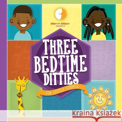 3 bedtime ditties for little kiddies Smith, Kasey 9781986484008 Createspace Independent Publishing Platform - książka