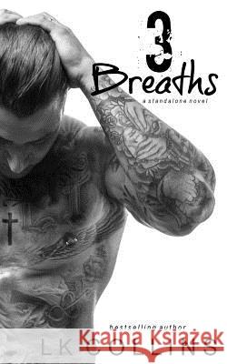 3 Breaths Lk Collins Adept Edits 9781530279326 Createspace Independent Publishing Platform - książka