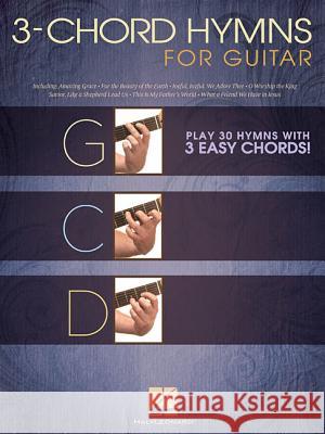 3-Chord Hymns for Guitar Hal Leonard Publishing Corporation 9781458424679 Hal Leonard Publishing Corporation - książka