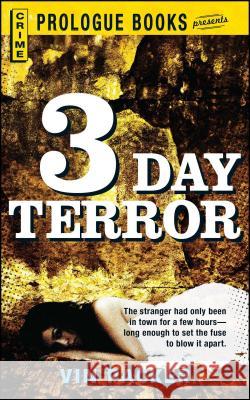 3 Day Terror Vin Packer 9781440556135 Prologue Books - książka