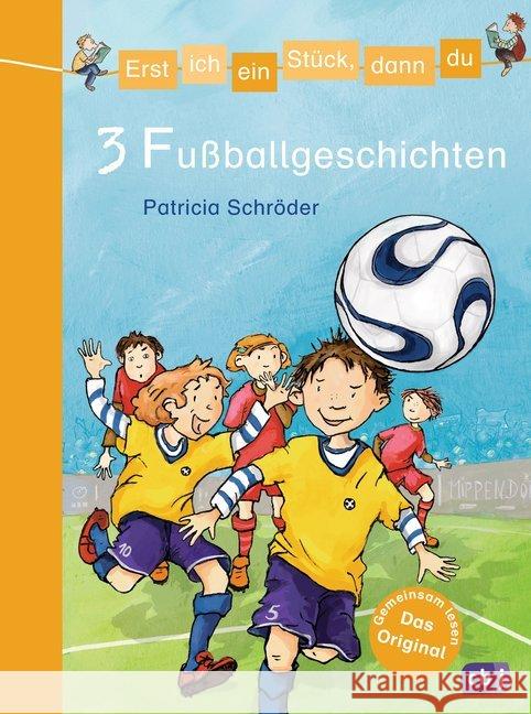 3 Fußballgeschichten Schröder, Patricia 9783570153444 cbj - książka