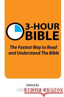 3-Hour Bible: Discover The Whole Bible With 12 Short Stories Thomas, Mike J. 9781480057135 Createspace - książka