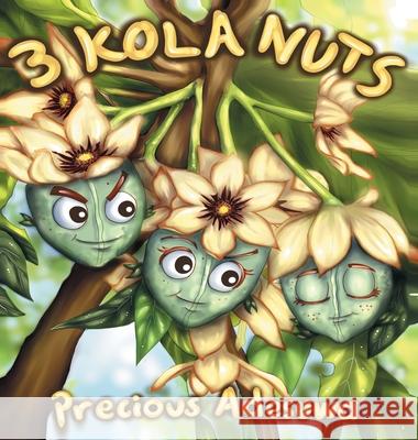 3 Kola Nuts Precious Adesuwa 9780578751498 Artofstorytelln - książka