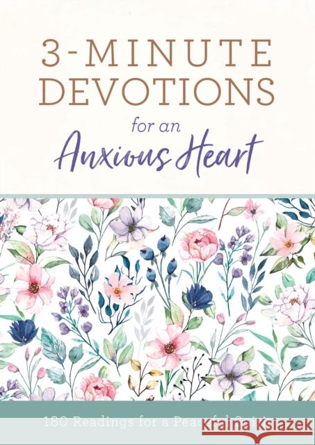 3-Minute Devotions for an Anxious Heart Linda Hang 9781636091662 Barbour Publishing Inc, U.S - książka