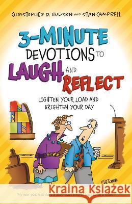 3-Minute Devotions to Laugh and Reflect Hudson, Christopher D. 9780764239687 Bethany House Publishers - książka