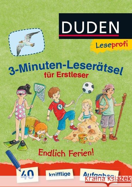 3-Minuten-Leserätsel für Erstleser: Endlich Ferien! : 40 knifflige Aufgaben Moll, Susanna 9783737332989 FISCHER Duden - książka