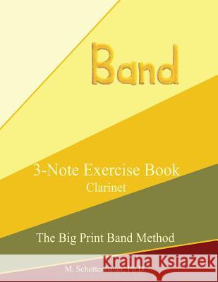 3-Note Exercise Book: Clarinet Stefano Giubboni M. Schottenbauer 9781491013328 Cambridge University Press - książka