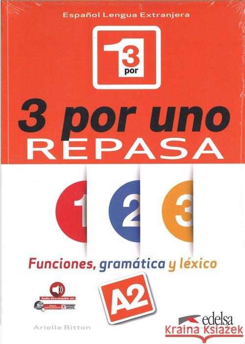 3 por uno - Repasa (A2) : Funciones, gramática y léxico. Español Lengua Extranjera Bitton Arielle 9788490813041 Edelsa - książka