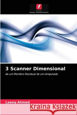 3 Scanner Dimensional Laeeq Ahmed 9786202749169 Edicoes Nosso Conhecimento - książka