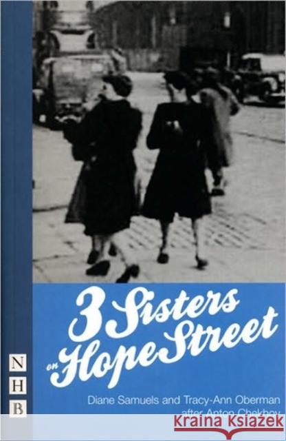 3 Sisters on Hope Street Oberman, Tracy-Ann 9781854595768 Nick Hern Books - książka