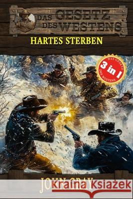 3 Western in 1: Hartes Sterben: 
