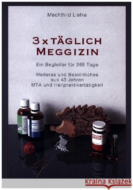 3 x TÄGLICH MEGGIZIN Liefke, Mechthild 9789403699837 Bookmundo - książka