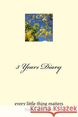 3 Years Diary Song-Han Liu 9781974564477 Createspace Independent Publishing Platform - książka