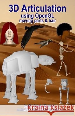 3D Articulation: Using OpenGL D James Benton 9798596362480 Independently Published - książka