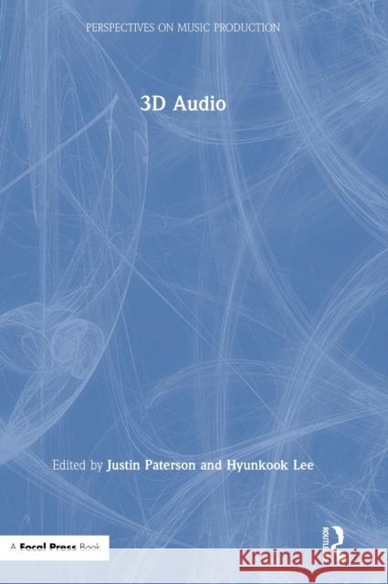 3D Audio Paterson, Justin 9781138590038 Routledge - książka