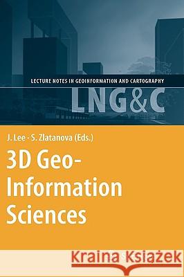 3D Geo-Information Sciences Jiyeong Lee 9783540873945 Springer - książka