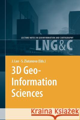 3D Geo-Information Sciences Jiyeong Lee Siyka Zlatanova 9783642099519 Not Avail - książka