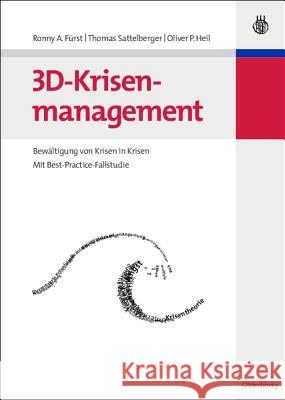 3D-Krisenmanagement Ronny a Fürst, Thomas Sattelberger, Oliver P Heil, Dr 9783486583168 Walter de Gruyter - książka