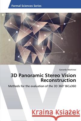 3D Panoramic Stereo Vision Reconstruction Martinez, Gerardo 9783639498264 AV Akademikerverlag - książka