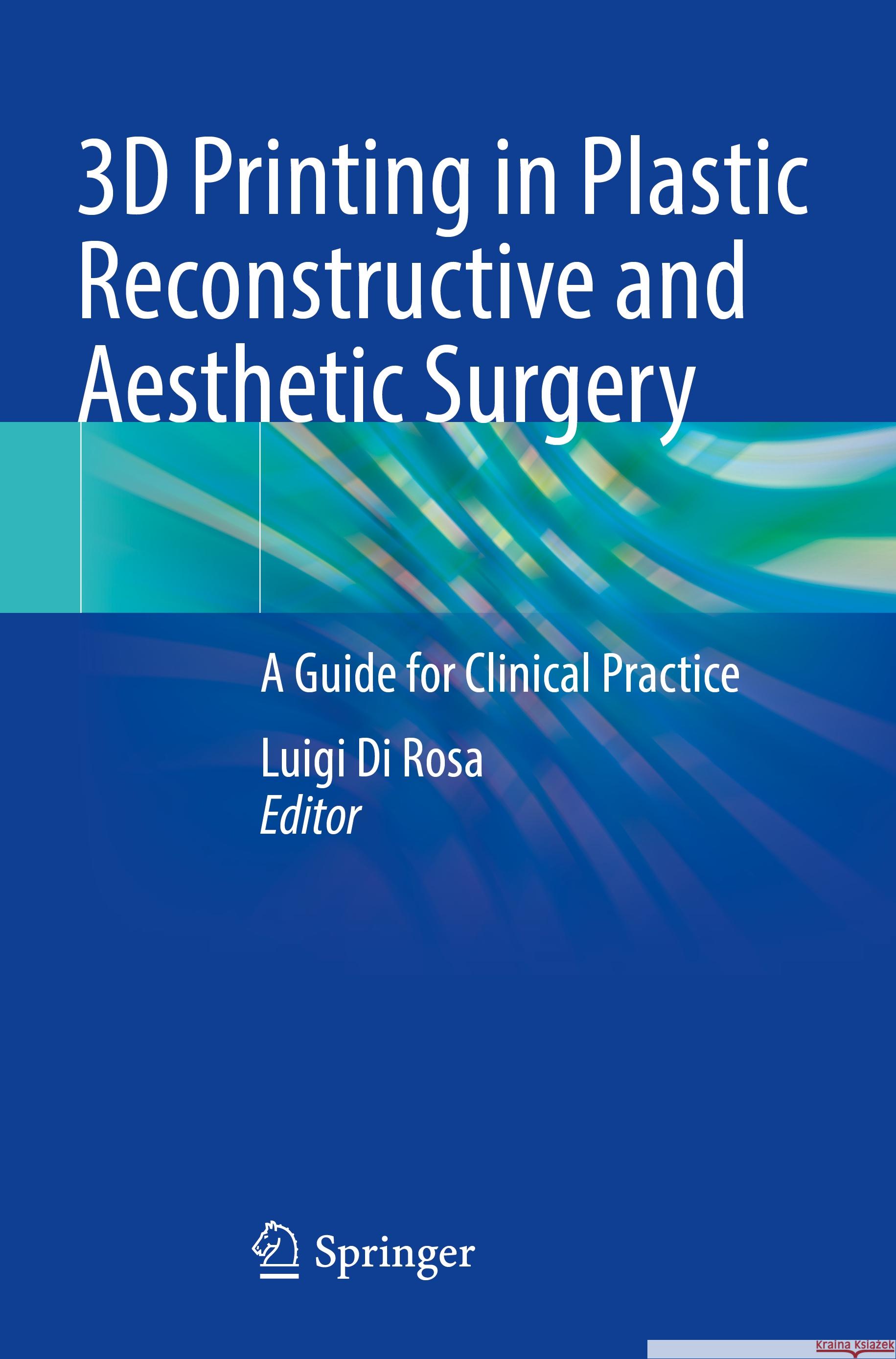 3D Printing in Plastic Reconstructive and Aesthetic Surgery  9783031105609 Springer International Publishing - książka