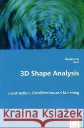 3D Shape Analysis Shaojun Liu Jia Li 9783639053227 VDM Verlag - książka