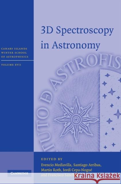 3D Spectroscopy in Astronomy Evencio Mediavilla 9780521895415  - książka