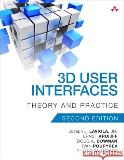 3D User Interfaces: Theory and Practice LaViola, Joseph J.|||Bowman, Doug A.|||Kruijff, Ernst 9780134034324 Pearson Education (US) - książka