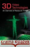 3D Video Technologies: An Overview of Research Trends  9780819480972 SPIE Press
