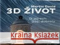 3D život Martin David 9788075662026 Karmelitánské nakladatelství - książka