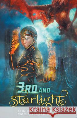 3rd and Starlight Robert B. Finegol Frank Dutkiewicz M. Elizabeth Ticknor 9780692990520 Future Finalists Publishing - książka