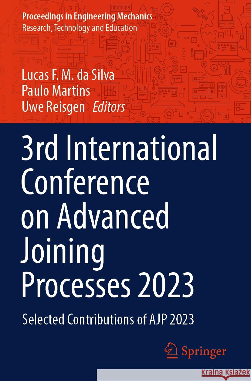 3rd International Conference on Advanced Joining Processes 2023  9783031547348 Springer Nature Switzerland - książka