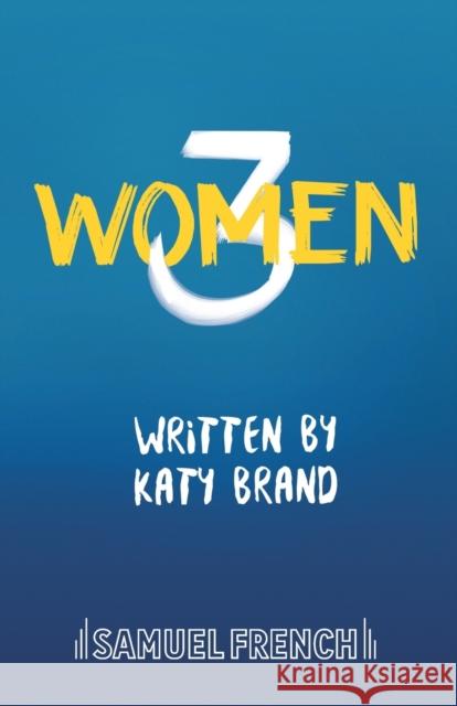 3Women Brand, Katy 9780573115585 Samuel French Ltd - książka