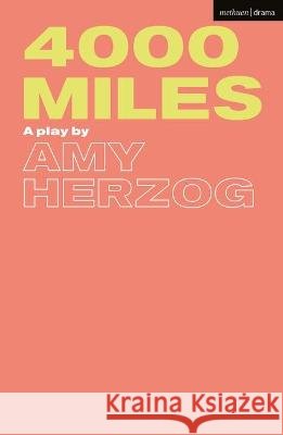 4000 Miles Amy Herzog   9781350275379 Methuen Drama - książka
