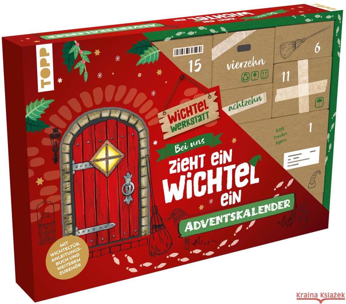 Bei uns zieht ein Wichtel ein - Adventskalender. Mit Wichteltür, Bastelmaterial und Anleitungsbuch Peschke, Wolfgang 4007742184421