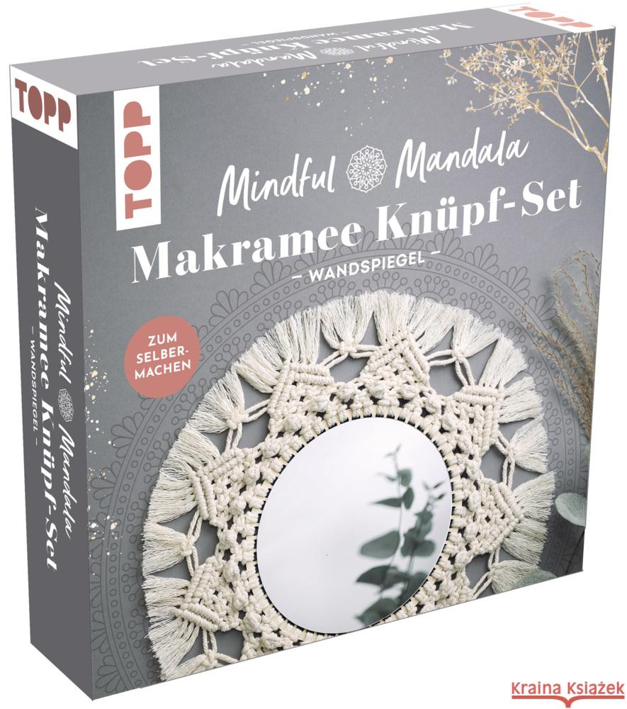 Mindful Mandala - Makramee-Knüpf-Set: Wandspiegel. Mit Anleitung und Material zum Selberknüpfen frechverlag 4007742184551