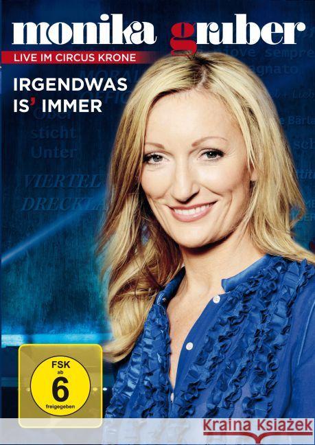 Monika Gruber - Irgendwas is immer, 1 DVD : Deutschland Gruber, Monika 4009750233030 EuroVideo Medien