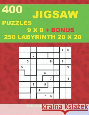 400 JIGSAW puzzles 9 x 9 + BONUS 250 LABYRINTH 20 x 20: Sudoku EASY, MEDIUM, HARD, VERY HARD levels and Maze puzzles very hard level Holmes, Basford 9781723924293 Independently Published - książka