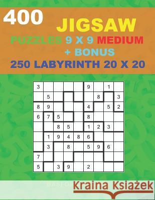 400 JIGSAW puzzles 9 x 9 MEDIUM + BONUS 250 LABYRINTH 20 x 20: Sudoku Medium levels and Maze puzzles very hard level Holmes, Basford 9781723928802 Independently Published - książka