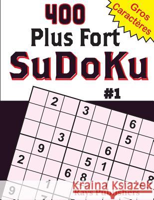 400 Plus Dur SuDoKu #1 Rays Publishers 9781543279757 Createspace Independent Publishing Platform - książka