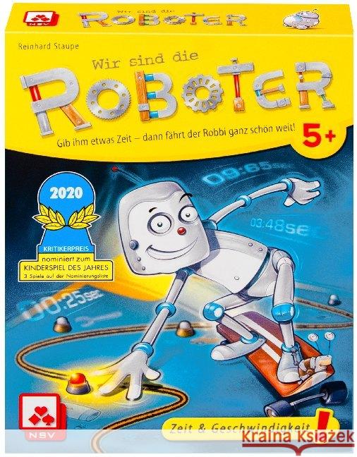 Wir sind die Roboter (Kinderspiel) : Gib dem Robbi etwas Zeit - dann fährt er ganz schön weit! Zeit & Geschwindigkeit! Auf der Nominierungsliste zu Kinderspiel des Jahres 2020 Staupe, Reinhard 4012426800122